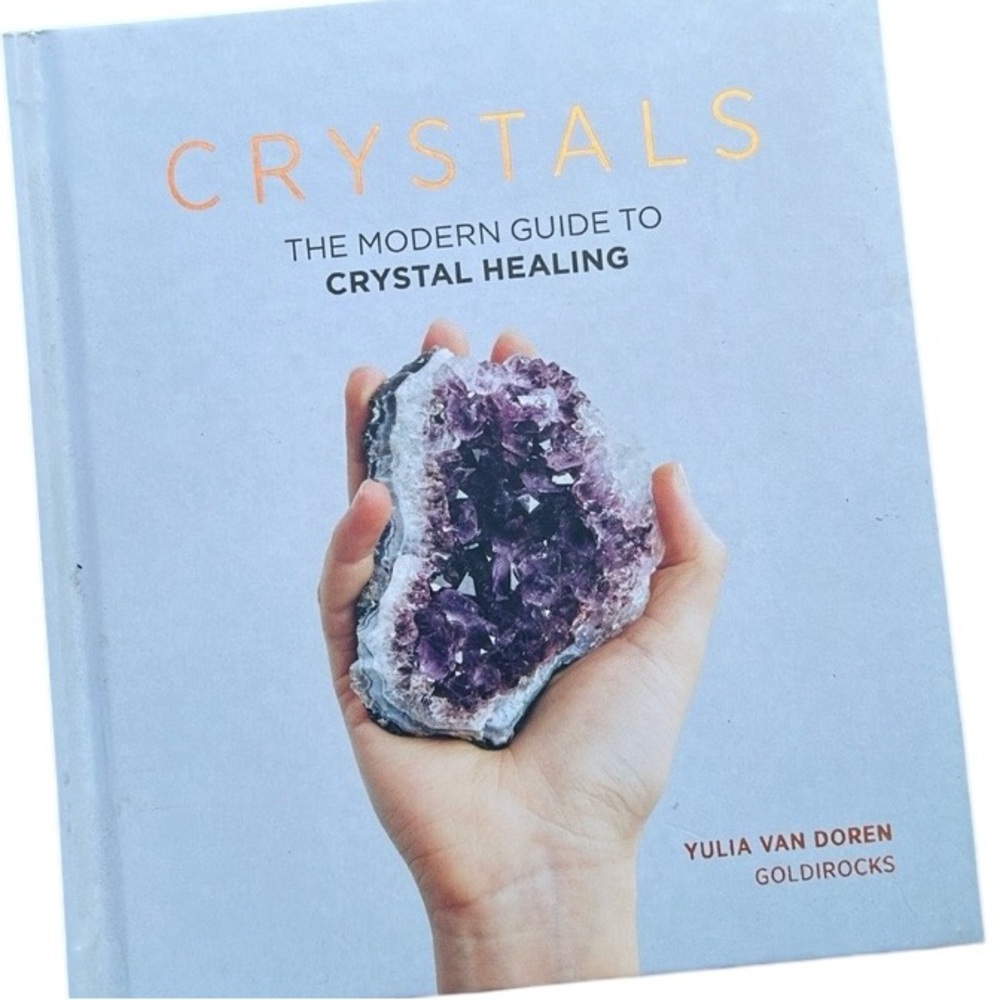 Crystals Modern Guide to Healing Book